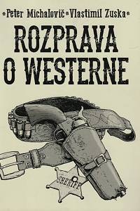 153066. Michalovič, Peter / Zuska, Vlastimil – Rozprava o westerne