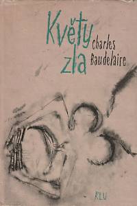 1262. Baudelaire, Charles – Květy zla 