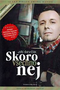 152634. Ševčík, Jiří – Skoro všechno nej