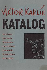 58366. Karlík, Viktor – Viktor Karlík, Katalog