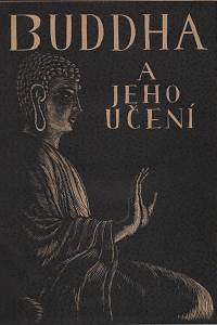 Procházka, Leopold – Buddha a jeho učení ; Buddhismus světovým názorem, morálkou a náboženstvím ; O buddhistické meditaci