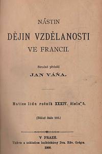 Buckle, Henry Thomas / Adámek, Karel / Smiles, Samuel – Matice lidu: Nástin dějin vzdělanosti ve Francii / Čechy a Italie / Svépomoc