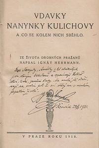 Herrmann, Ignát – Vdavky Nanynky Kulichovy a co se kolem nich seběhlo, Ze života drobných Pražanů (podpis)