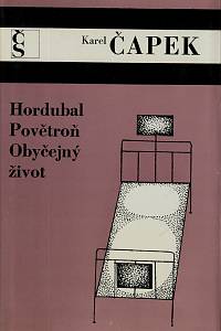 8042. Čapek, Karel – Hordubal ; Povětroň ; Obyčejný život 