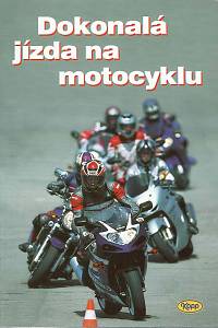 152714. Dokonalá jízda na motocyklu