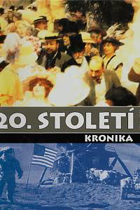 77917. 20. století - kronika 1900-1999