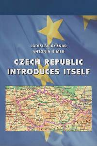 153720. Rýznar, Ladislav / Šimek, Antonín – Czech Republic introduces itself