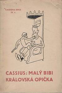 153263. Kolman Cassius, Jaroslav – Mlý Bibi, královská opička