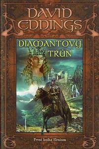 153379. Eddings, David – Diamantový trůn, První kniha Elenium