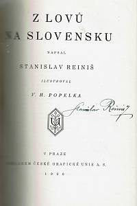 Reiniš, Stanislav – Kouzlo jara ; Lovcův svět ; Z lovů na Slovensku ; Listy z niv a hájů (podpisy)