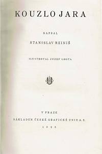 Reiniš, Stanislav – Kouzlo jara ; Lovcův svět ; Z lovů na Slovensku ; Listy z niv a hájů (podpisy)