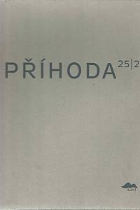 Juříková, Magdalena / Císař, Karel / Nekvindová, Terezie / Příhoda, Jiří / Long, Chris / Jeřábková, Edith – Jiří Příhoda 25/25, 1992-2016/2000-2019