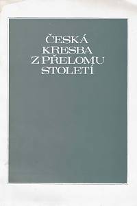 153524. Šmejkal, František (red.) – Česká kresba z přelomu století I., Symbolismus