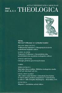 153829. Acta Universitatis Carolinae, Theologica, Ročník 2., číslo 1 (2012) - Slavení Velikonoc ve východní tradici