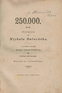 Bałucki, Michał – 250.000, Román