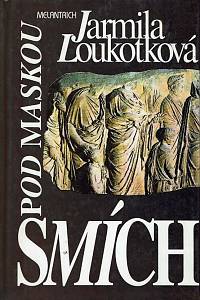 12850. Loukotková, Jarmila – Pod maskou smích (podpis) 