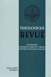 153547. Theologická revue, Čtvrtletník Univerzity Karlovy v Praze - Husitské teologické fakulty, Ročník 81., číslo 1-2 (2010)