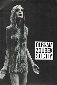 153572. Šetlík, Jiří – Olbram Zoubek, Sochy, Výstavní síň Atrium, Praha 3, duben 1986