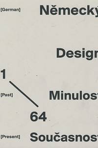 154460. Německý design - minulost, současnost