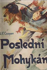 Cooper, James Fenimore – Poslední Mohykán, Román