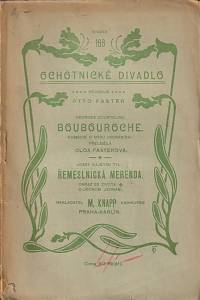 123934. Courteline, Georges / Tyl, Josef Kajetán – Boubouroche : komedie o dvou jednáních / Geroges Courteline ; přeložila Olga Fasterová.  Řemeslnická merenda : obraz ze života o jednom jednání / Josef Kajetán Tyl