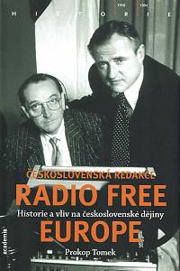 153946. Tomek, Prokop – Československá redakce Radio Free Europe : historie a vliv na československé dějiny