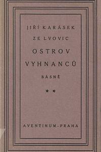 34889. Karásek ze Lvovic, Jiří – Ostrov vyhnanců