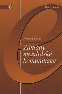 154521. DeVito, Joseph A. – Základy mezilidské komunikace