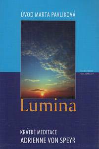 154523. Speyr, Adrienne von – Lumina a nová lumina, Krátké meditace