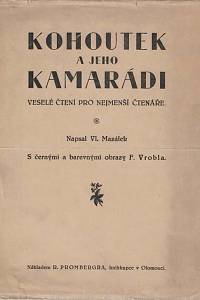 154036. Mazálek, Vladimír – Kohoutek a jeho kamarádi, Veselé čtění pro nejmenší čtenáře