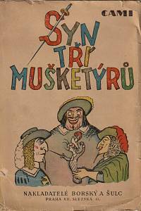 154319. Cami, Henri-Pierre – Syn tří mušketýrů, Román hrdinsko-komický