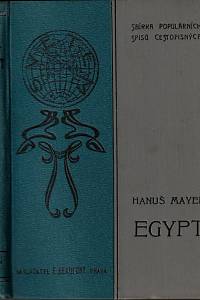 615. Mayer, Hanuš – Egypt, Obrázky z cest