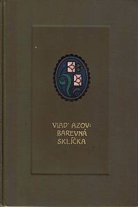 154571. Azov, Vladimir Aleksandrovič – Barevná sklíčka, Satirické povídky a feuilletony