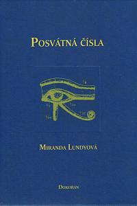 154267. Lundyová, Miranda – Posvátná čísla