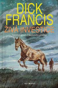 122277. Francis, Dick – Živá investice