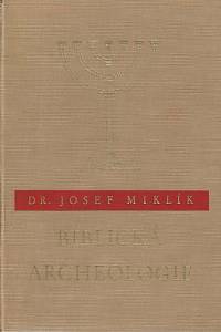 154771. Miklík, Josef – Biblická archeologie