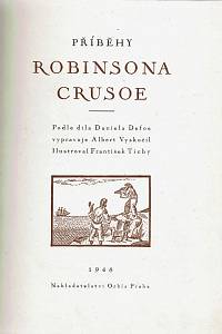 Defoe, Daniel / Vyskočil, Albert – Příběhy Robinsona Crusoe