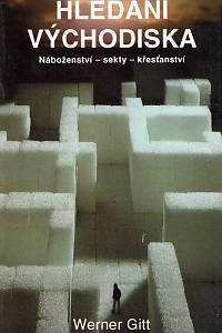 154793. Gitt, Werner – Hledání východiska, Náboženství, sekty, křesťanství