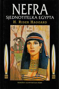 30881. Haggard, H. Rider – Nefra - Sjednotitelka Egypta