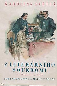 38761. Světlá, Karolina – Z literárního soukromí a drobné práce