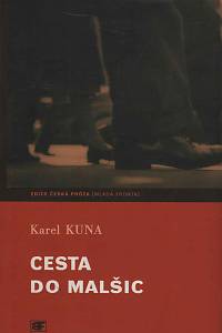 127025. Kuna, Karel – Cesta do Malšic