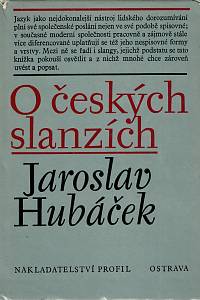 154833. Hubáček, Jaroslav – O českých slanzích