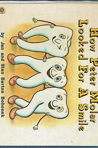 Barton Bohonek, Jan / Barton Bohonek, Stan – How Peter Molar Looked For A Smile