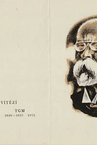 Cinybulk, Vojtěch – Pravda vítězí - TGM (1850-1937 1975), PF 1975 Ladislav Hlaváček