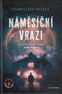 155594. Veselá, Stanislava – Náměsíční vrazi