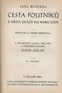 Bunyan, Jan – Cesta křesťana z města zkázy na horu Sion ; Cesta poutníků z města zkázy na horu Sion, Druhý díl k Cestě křesťana