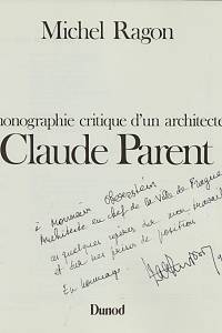 Ragon, Michel – Monographie critique d'un architecte Claude Parent (podpis)