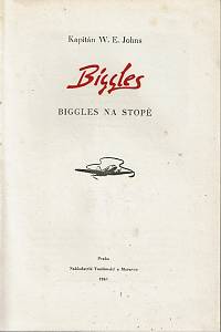 Johns, William Earl – Biggles na stopě