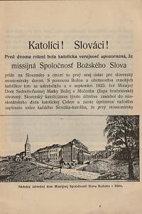 155054. Kmeťko, Karol – Katolíci! Slováci! Pred dvoma rokmi bola katolícka verejnosť upozornená, že missijná Spoložnosť Božského Slova príde na Slovensko ...