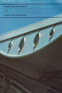 155012. Kratochvíl, Petr / Halík, Pavel – Česká architektura 1989-1999 = Czhech Architecture 1989-1999 (podpis)